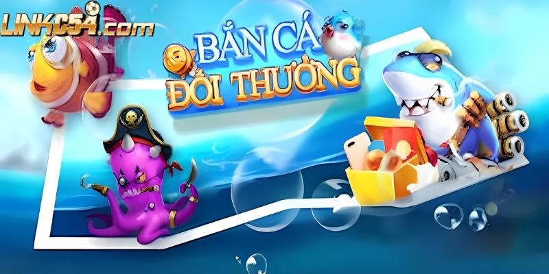 Bắn cá c54 mang đến phần thưởng hấp dẫn 