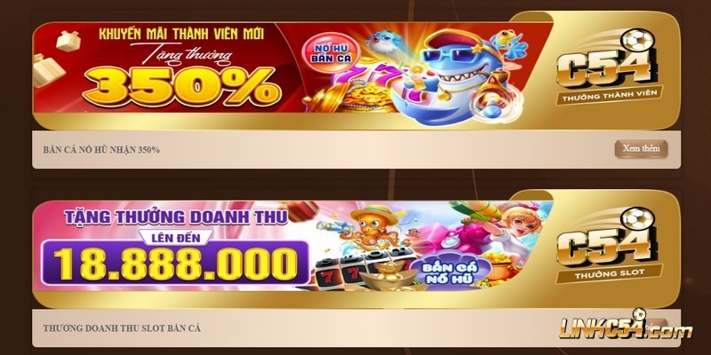 Tổng hợp khuyến mãi cực hot khi tham gia game điện tử C54